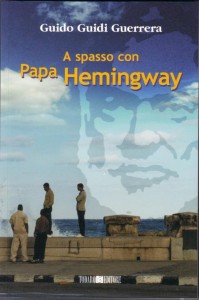 A spasso con papa Hemingway